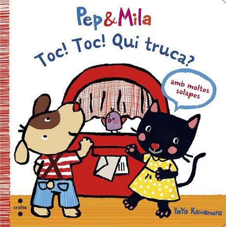 PEP & MILA TOC TOC ! QUI TRUCA ? | 9788466139588 | KAWAMURA, YAYO | Llibreria Online de Vilafranca del Penedès | Comprar llibres en català