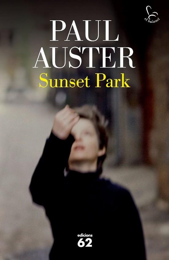 SUNSET PARK | 9788429767247 | AUSTER, PAUL | Llibreria L'Odissea - Libreria Online de Vilafranca del Penedès - Comprar libros