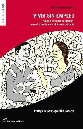 VIVIR SIN EMPLEO | 9788493703882 | GISBERT QUERO, JULIO | Llibreria Online de Vilafranca del Penedès | Comprar llibres en català