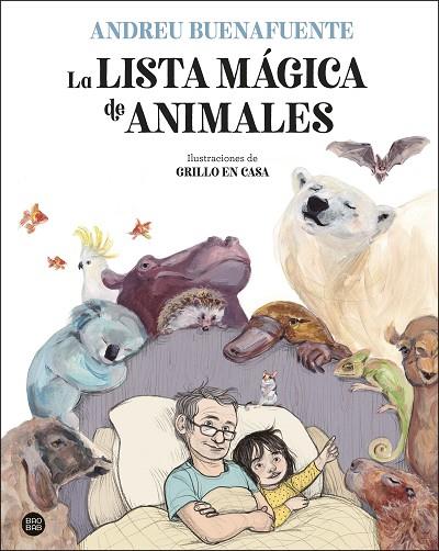 LA LISTA MÁGICA DE ANIMALES | 9788408254034 | BUENAFUENTE, ANDREU/GRILLO EN CASA | Llibreria L'Odissea - Libreria Online de Vilafranca del Penedès - Comprar libros