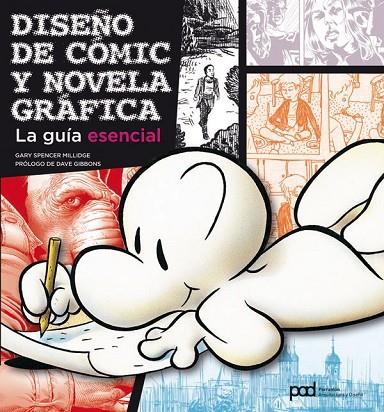 DISEÑO DE COMIC Y NOVELA GRAFICA LA GUIA ESENCIAL | 9788434236752 | SPENCER MILLIDGE, GARY | Llibreria L'Odissea - Libreria Online de Vilafranca del Penedès - Comprar libros