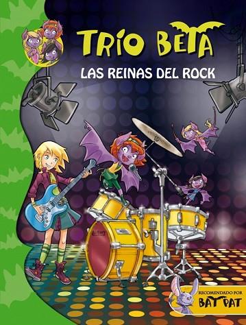 TRIO BETA 5 LAS REINAS DEL ROCK | 9788484419389 | PAVANELLO, ROBERTO | Llibreria Online de Vilafranca del Penedès | Comprar llibres en català