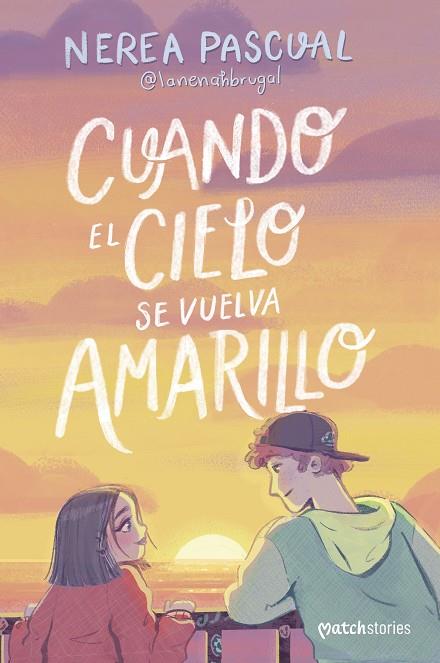 CUANDO EL CIELO SE VUELVA AMARILLO | 9788408292975 | PASCUAL, NEREA | Llibreria Online de Vilafranca del Penedès | Comprar llibres en català