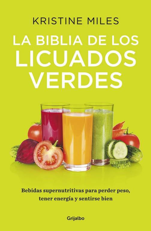 LA BIBLIA DE LOS LICUADOS VERDES | 9788425353185 | MILES, KRISTINE | Llibreria Online de Vilafranca del Penedès | Comprar llibres en català