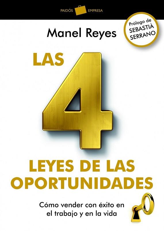 LAS 4 LEYES DE LAS OPORTUNIDADES | 9788449326837 | REYES, MANEL | Llibreria Online de Vilafranca del Penedès | Comprar llibres en català