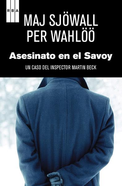 ASESINATO EN EL SAVOY | 9788498678314 | SJOWALL, MAJ - WAHLOO, PER | Llibreria Online de Vilafranca del Penedès | Comprar llibres en català