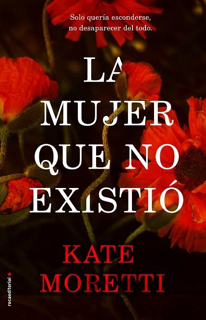 LA MUJER QUE NO EXISTIÓ | 9788417092337 | MORETTI, KATE | Llibreria Online de Vilafranca del Penedès | Comprar llibres en català