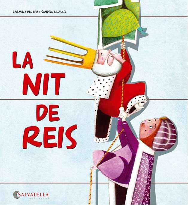 LA NIT DE REIS | 9788484128359 | DEL RIO GALVE, CARMINA | Llibreria Online de Vilafranca del Penedès | Comprar llibres en català