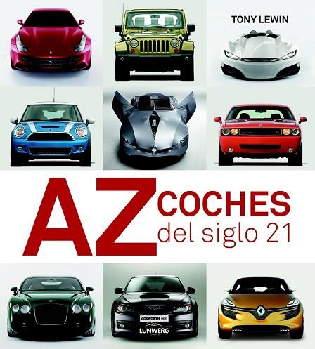 AZ COCHES DEL SIGLO 21 | 9788497858335 | AA.VV | Llibreria Online de Vilafranca del Penedès | Comprar llibres en català