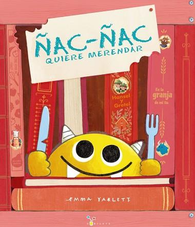 ÑAC-ÑAC QUIERE MERENDAR | 9788469643006 | YARLETT, EMMA | Llibreria L'Odissea - Libreria Online de Vilafranca del Penedès - Comprar libros