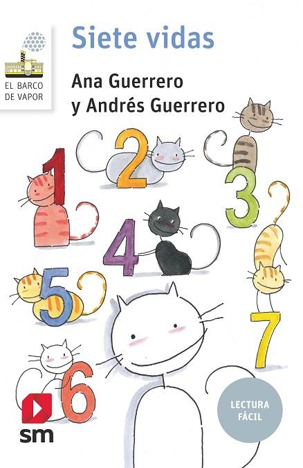 SIETE VIDAS (LECTURA FÁCIL) | 9788413189116 | GUERRERO, ANA/GUERRERO, ANDRÉS | Llibreria Online de Vilafranca del Penedès | Comprar llibres en català