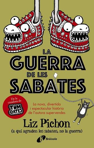 LA GUERRA DE LES SABATES | 9788499062693 | PICHON, LIZ | Llibreria Online de Vilafranca del Penedès | Comprar llibres en català