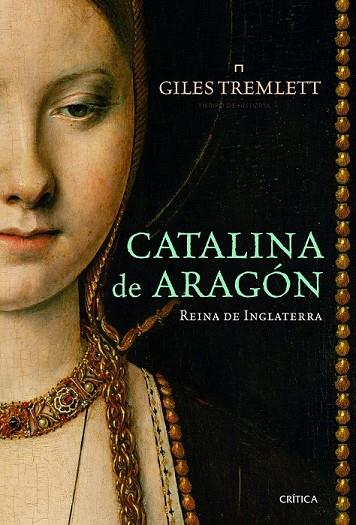 CATALINA DE ARAGÓN | 9788498926439 | TREMLETT, GILES | Llibreria Online de Vilafranca del Penedès | Comprar llibres en català