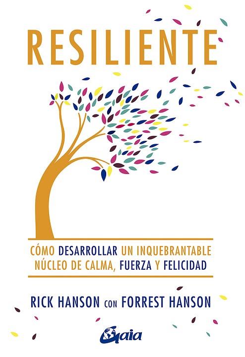 RESILIENTE | 9788484458098 | HANSON, RICK/HANSON, FORREST | Llibreria L'Odissea - Libreria Online de Vilafranca del Penedès - Comprar libros
