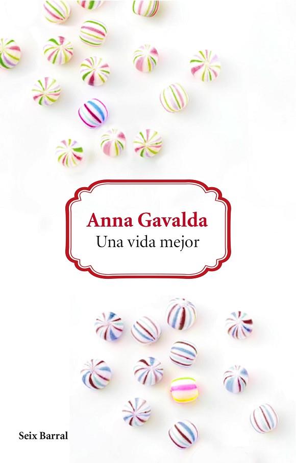 UNA VIDA MEJOR | 9788432229626 | GAVALDA, ANNA  | Llibreria Online de Vilafranca del Penedès | Comprar llibres en català