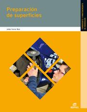 PREPARACIÓN DE SUPERFICIES | 9788490032718 | FERRER RUIZ, JULIÁN | Llibreria Online de Vilafranca del Penedès | Comprar llibres en català