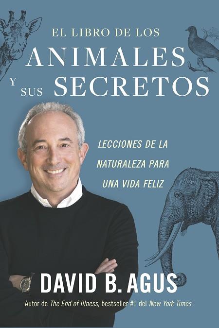 EL LIBRO DE LOS ANIMALES Y SUS SECRETOS | 9788417963972 | AGUS, DAVID B. | Llibreria Online de Vilafranca del Penedès | Comprar llibres en català