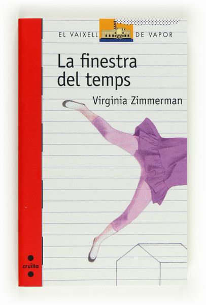 LA FINESTRA DEL TEMPS | 9788466130523 | ZIMMERMAN, VIRGINIA | Llibreria Online de Vilafranca del Penedès | Comprar llibres en català