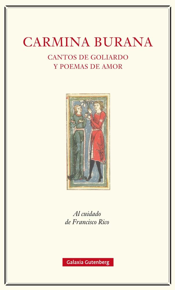 CARMINA BURANA. CANTOS DE GOLIARDO Y POEMAS DE AMOR | 9788417088040 | RICO, FRANCISCO (ED.) | Llibreria L'Odissea - Libreria Online de Vilafranca del Penedès - Comprar libros