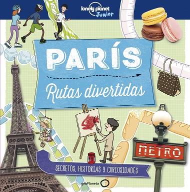 PARÍS RUTAS DIVERTIDAS | 9788408179016 | GREATHEAD, HELEN | Llibreria Online de Vilafranca del Penedès | Comprar llibres en català