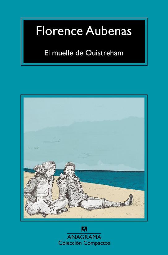 EL MUELLE DE OUISTREHAM | 9788433961020 | AUBENAS, FLORENCE | Llibreria Online de Vilafranca del Penedès | Comprar llibres en català