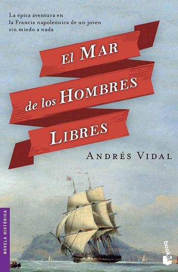 EL MAR DE LOS HOMBRES LIBRES | 9788408127536 | VIDAL, ANDRES | Llibreria Online de Vilafranca del Penedès | Comprar llibres en català