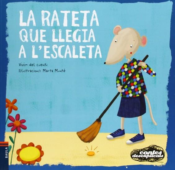 LA RATETA QUE LLEGIA A L'ESCALETA | 9788447926688 | VIVIM DEL CUENTU | Llibreria Online de Vilafranca del Penedès | Comprar llibres en català