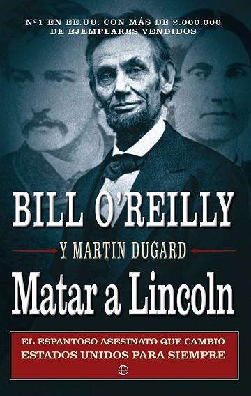 MATAR A LINCOLN | 9788499705262 | O'REILLY, BILL/DUGARD, MARTIN | Llibreria L'Odissea - Libreria Online de Vilafranca del Penedès - Comprar libros