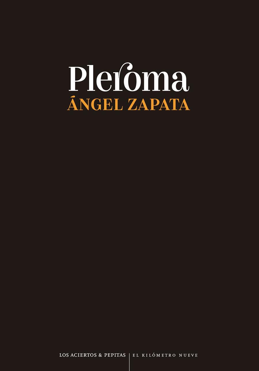 PLEROMA | 9788419689016 | ZAPATA, ÁNGEL | Llibreria Online de Vilafranca del Penedès | Comprar llibres en català