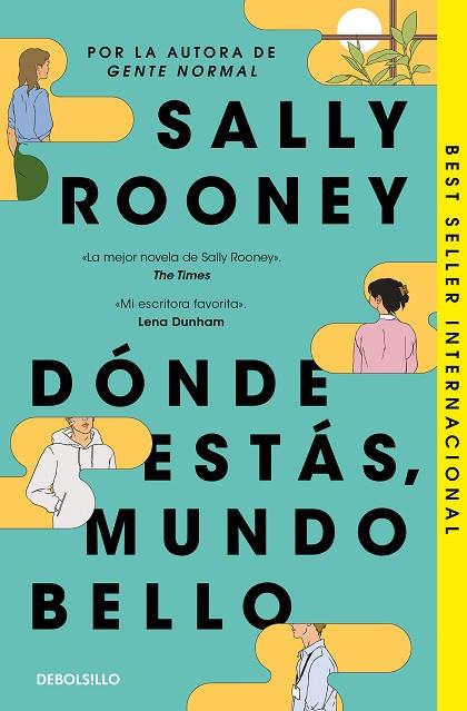 DÓNDE ESTÁS MUNDO BELLO | 9788466374743 | ROONEY, SALLY | Llibreria Online de Vilafranca del Penedès | Comprar llibres en català