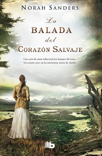 LA BALADA DEL CORAZÓN SALVAJE | 9788490700037 | SANDERS, NORAH | Llibreria Online de Vilafranca del Penedès | Comprar llibres en català