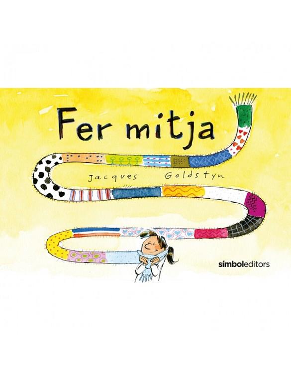 FER MITJA | 9788415315933 | GOLDSTYN, JACQUES | Llibreria Online de Vilafranca del Penedès | Comprar llibres en català