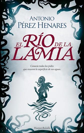 EL RIO DE LA LAMIA | 9788419809186 | PÉREZ HENARES, ANTONIO | Llibreria Online de Vilafranca del Penedès | Comprar llibres en català