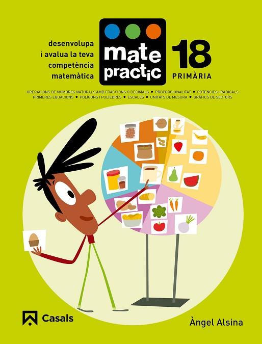 QUADERN MATEPRACTIC 18 PRIMÀRIA | 9788421858516 | ALSINA PASTELLS, ÀNGEL | Llibreria Online de Vilafranca del Penedès | Comprar llibres en català