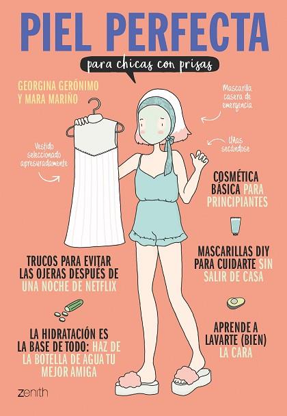 PIEL PERFECTA PARA CHICAS CON PRISAS | 9788408182191 | GERÓNIMO, GEORGINA/MARIÑO, MARA | Llibreria Online de Vilafranca del Penedès | Comprar llibres en català