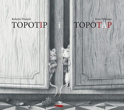 TOPOTIP I TOPOTAP | 9788412863147 | PIUMINI, ROBERTO/VOLPIANO, IRENE | Llibreria Online de Vilafranca del Penedès | Comprar llibres en català