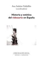 HISTORIA Y ESTETICA DEL VIDEOARTE EN ESPAÑA | 9788492860456 | VEDEÑO, ANA | Llibreria Online de Vilafranca del Penedès | Comprar llibres en català