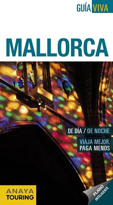 MALLORCA | 9788499353920 | VELA LOZANO, ANTONIO/RAYÓ FERRER, MIQUEL | Llibreria L'Odissea - Libreria Online de Vilafranca del Penedès - Comprar libros