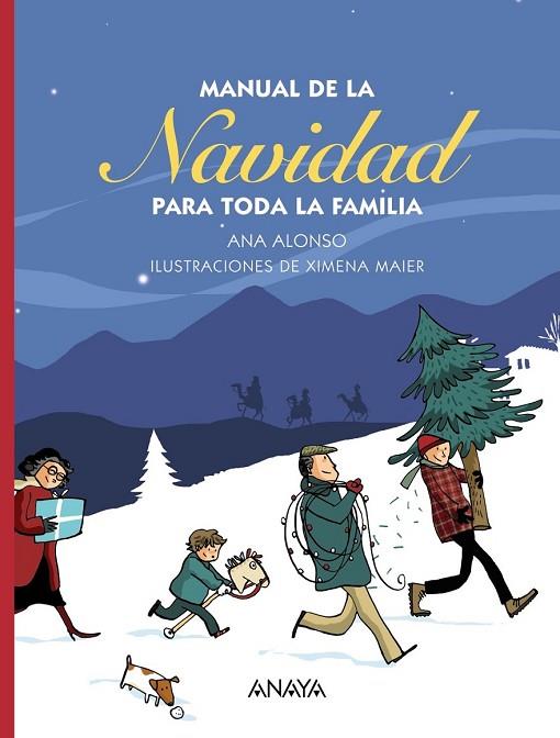 MANUAL DE LA NAVIDAD | 9788467861723 | ALONSO, ANA | Llibreria L'Odissea - Libreria Online de Vilafranca del Penedès - Comprar libros