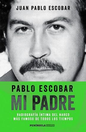 PABLO ESCOBAR MI PADRE | 9788499423975 | ESCOBAR, JUAN PABLO | Llibreria L'Odissea - Libreria Online de Vilafranca del Penedès - Comprar libros