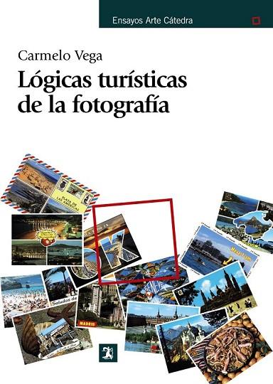 LOGICAS TURISTICAS DE LA FOTOGRAFIA | 9788437627274 | VEGA, CARMELO | Llibreria Online de Vilafranca del Penedès | Comprar llibres en català