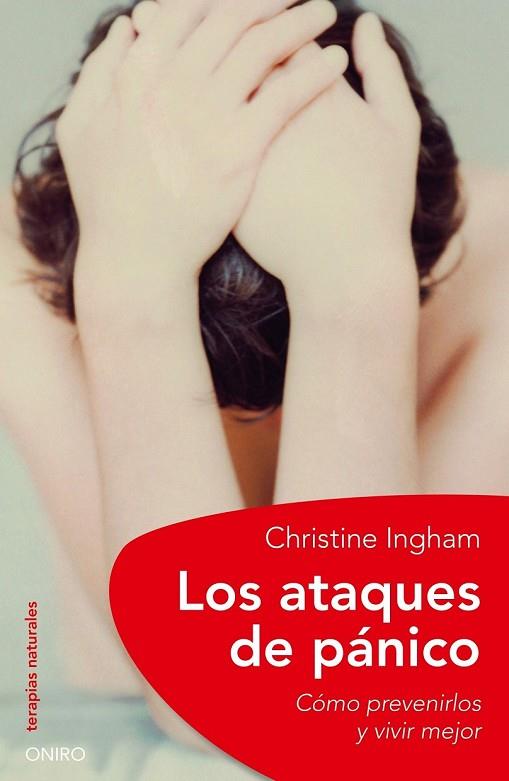 LOS ATAQUES DE PANICO | 9788497544764 | INGHAM, CHRISTINE | Llibreria L'Odissea - Libreria Online de Vilafranca del Penedès - Comprar libros