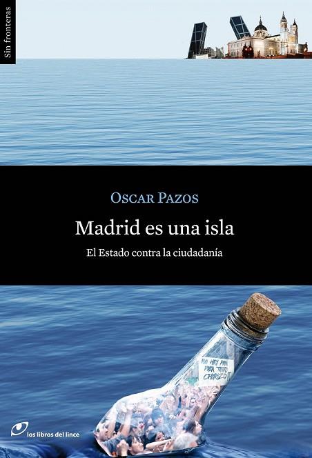 MADRID ES UNA ISLA | 9788415070276 | PAZOS, OSCAR | Llibreria Online de Vilafranca del Penedès | Comprar llibres en català