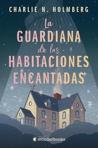 LA GUARDIANA DE LAS HABITACIONES ENCANTADAS | 9788418509803 | HOLMBERG, CHARLIE N. | Llibreria Online de Vilafranca del Penedès | Comprar llibres en català