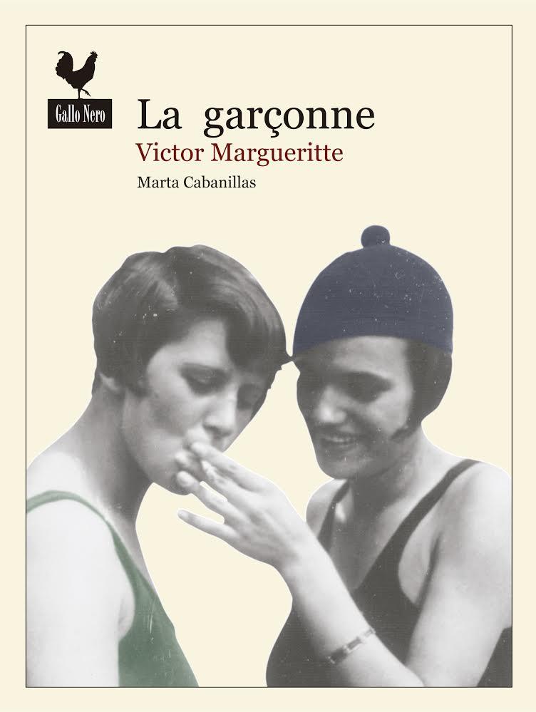 LA GARÇONNE | 9788494235788 | MARGUERITTE, VICTOR | Llibreria Online de Vilafranca del Penedès | Comprar llibres en català