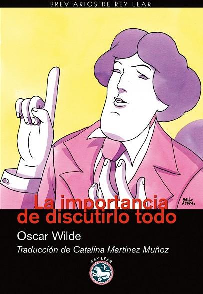 LA IMPORTANCIA DE DISCUTIRLO TODO | 9788492403424 | WILDE, OSCAR | Llibreria Online de Vilafranca del Penedès | Comprar llibres en català