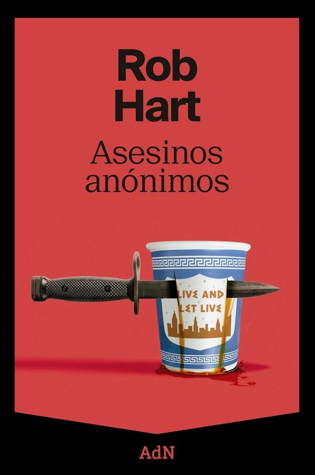 ASESINOS ANÓNIMOS | 9788410138629 | HART, ROB | Llibreria Online de Vilafranca del Penedès | Comprar llibres en català