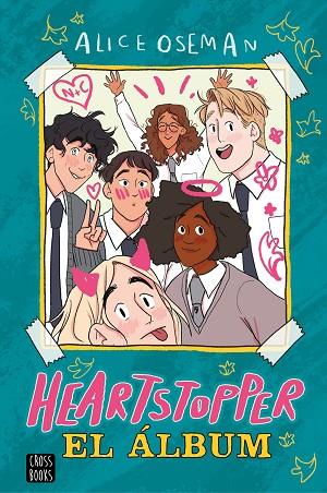 HEARTSTOPPER EL ÁLBUM | 9788408260530 | OSEMAN, ALICE | Llibreria Online de Vilafranca del Penedès | Comprar llibres en català