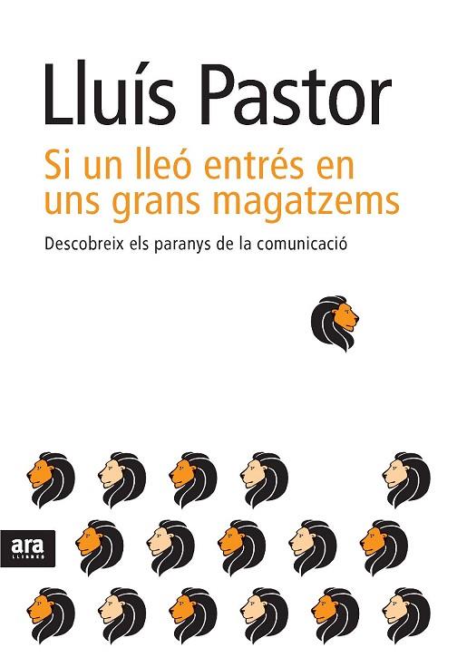 SI UN LLEO ENTRES EN UNS GRANS MAGATZEMS | 9788492907649 | PASTOR, LLUIS | Llibreria L'Odissea - Libreria Online de Vilafranca del Penedès - Comprar libros