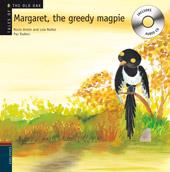 MARGARET THE GREEDY MAGPIE +CD LLETRA LLIGADA | 9788426376954 | ANTON, ROCIO I NUÑEZ, LOLA | Llibreria Online de Vilafranca del Penedès | Comprar llibres en català